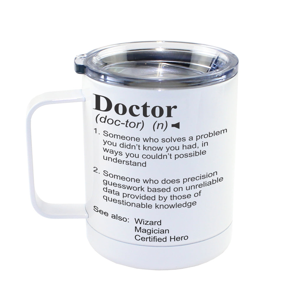 DOCTOR Dictionary Definition Insulated 13oz Camping Mug, Travel Mug,