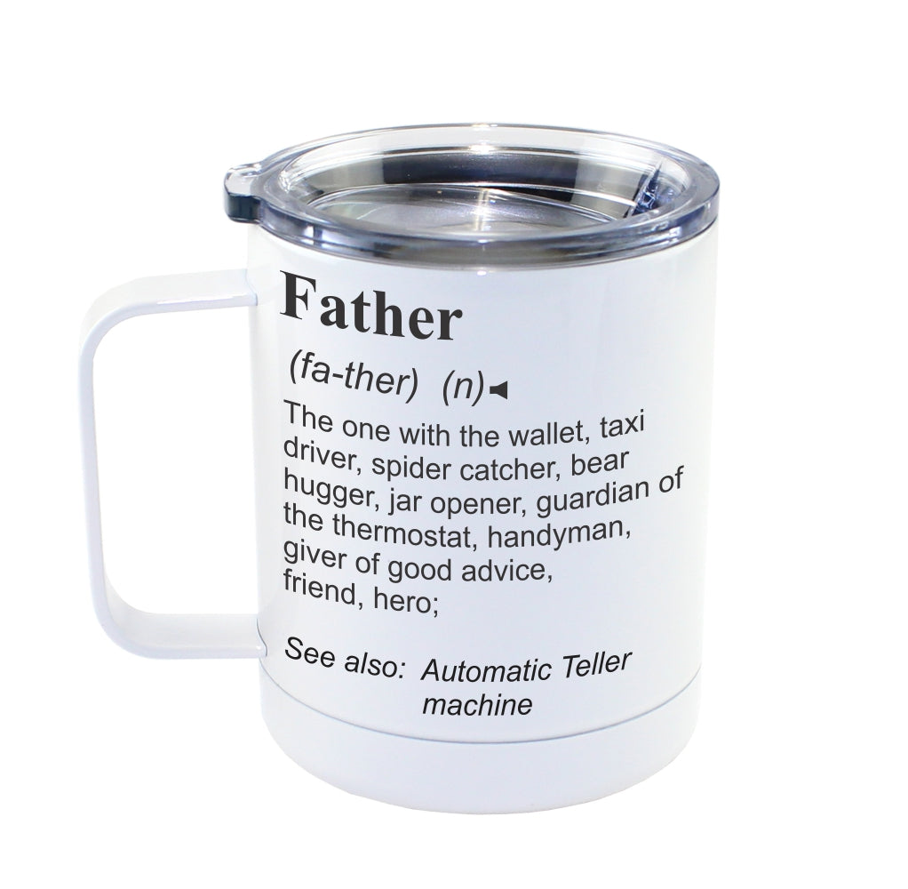 FATHER -  Dictionary Definition Insulated 13oz Camping Mug, Travel Mug