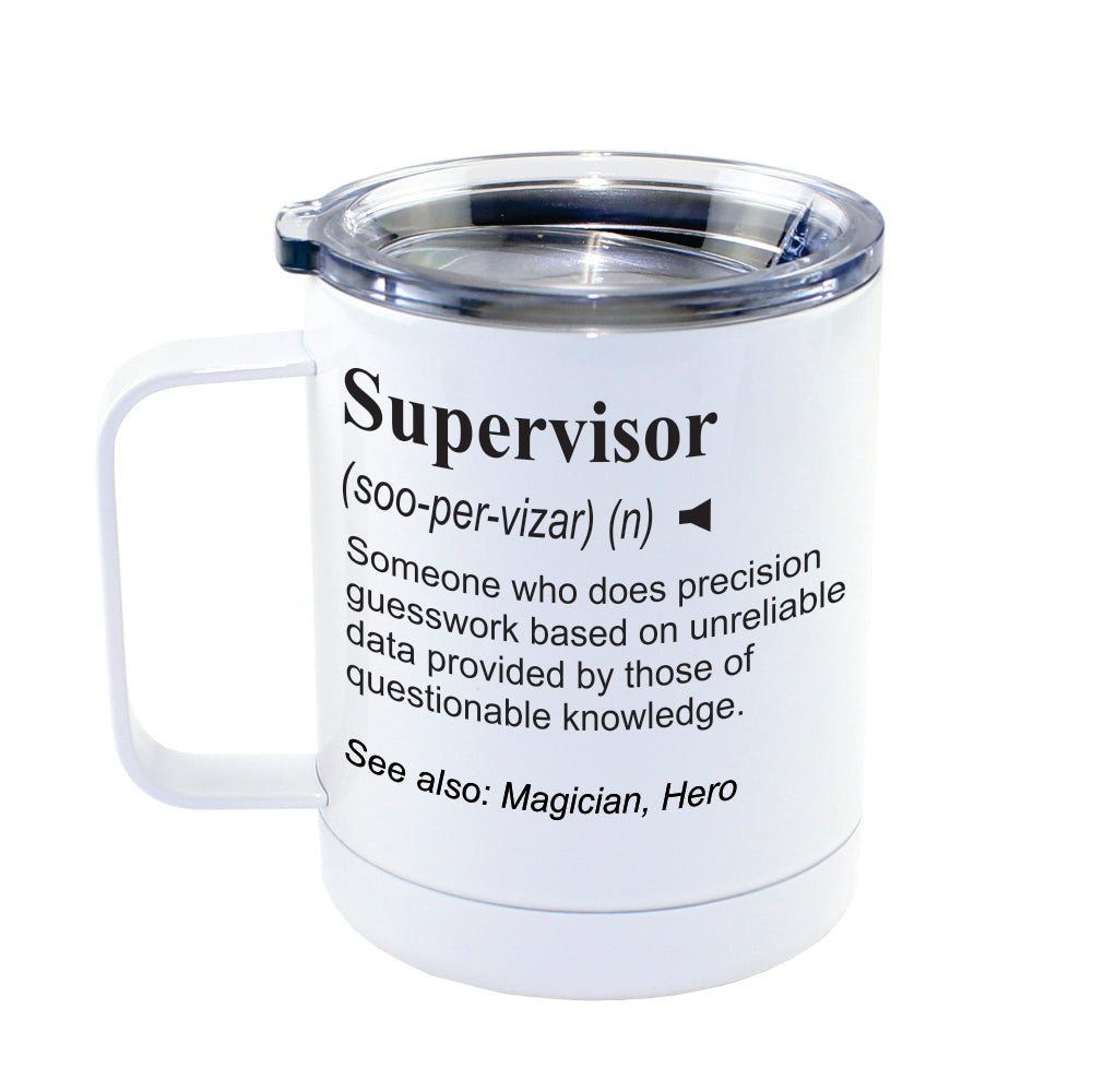 SUPERVISOR -  Dictionary Definition Insulated 13oz Camping Mug, Travel Mug