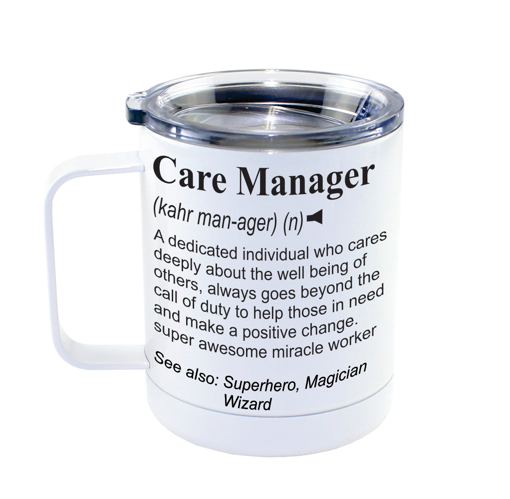 CARE MANAGER -  Dictionary Definition Insulated 13oz Camping Mug, Travel Mug