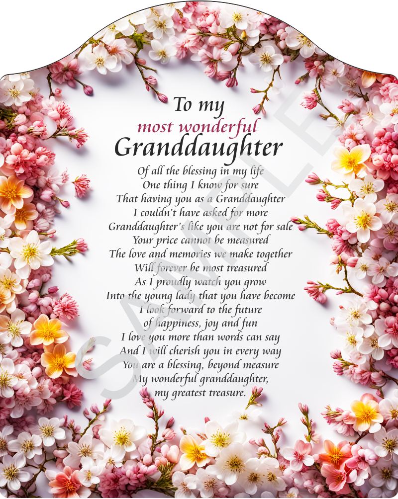 Poem for my Granddaughter - To my most wonderful Granddaughter - Poem on beautiful Floral Backdrop